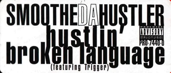 Smoothe Da Hustler - Hustlin' / Broken Language, Hip Hop, 1995 - Profile Records, US, Vinyl 1x 12", 33 ⅓ RPM, Stereo