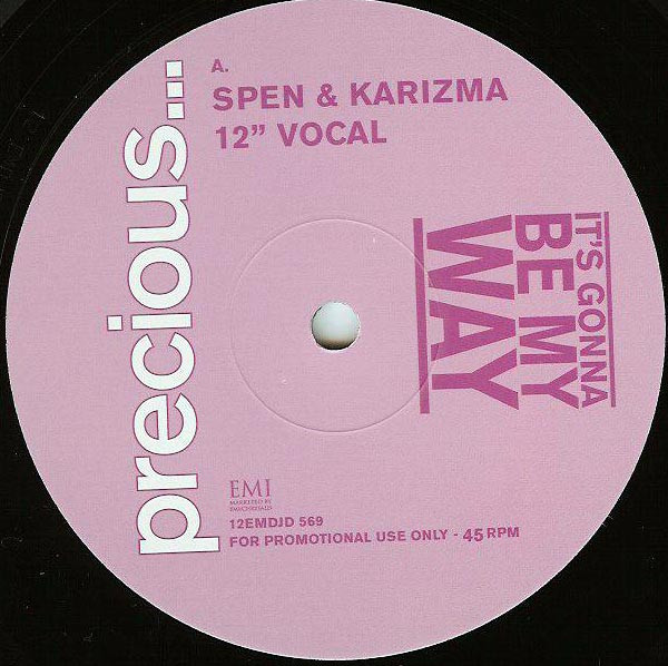 Precious (2) - It's Gonna Be My Way, Electronic, House, 2000 - EMI, UK, Vinyl 2x 12", 45 RPM, Promo