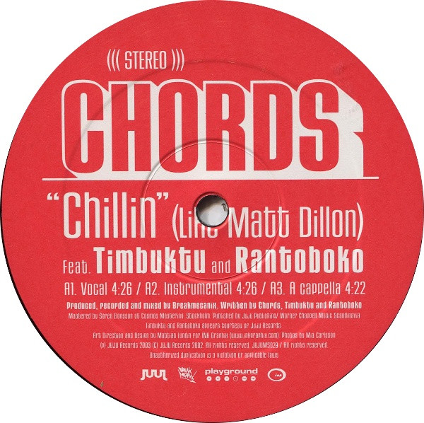 Chords - Chillin' (Like Matt Dillon) / Giants, Hip Hop, 2003 - Juju Records, Sweden, Vinyl 1x 12", 33 ⅓ RPM