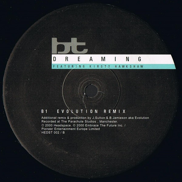 BT Featuring Kirsty Hawkshaw - Dreaming, Electronic, Progressive Trance, 2000 - Headspace, UK, Vinyl 1x 12", 33 ⅓ RPM