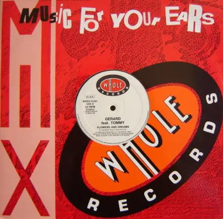 Antonio Gerardi Feat. Tommy (4) - Flowers And Dreams, Electronic, House, 1991 - Whole Records, Italy, Vinyl 1x 12"