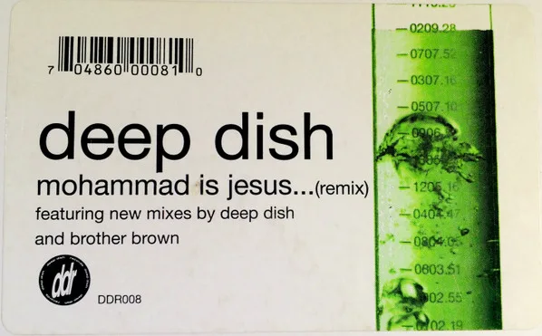 Album cover for Mohammad Is Jesus (Remix) by Deep Dish