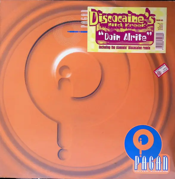 Discocaine's Bitch Creek - Doin' Alrite, Electronic, Deep House, 1997 - Pagan, UK, Vinyl 1x 12"