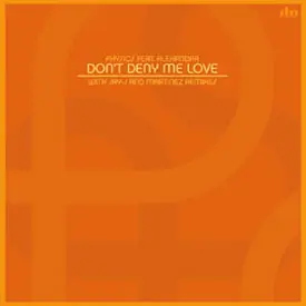 Don't Deny Me Love