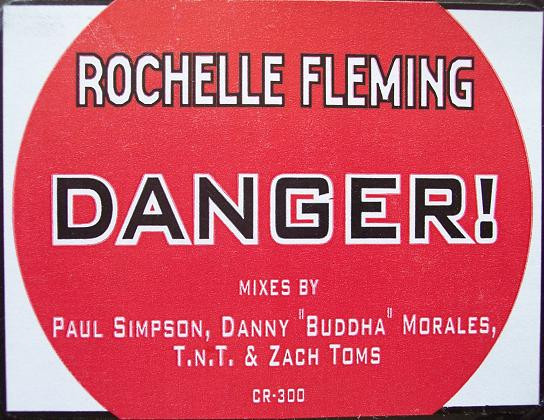 Rochelle Fleming - Danger!, Electronic, Garage House, 1994 - Cutting Records, US, Vinyl 1x 12", 33 ⅓ RPM