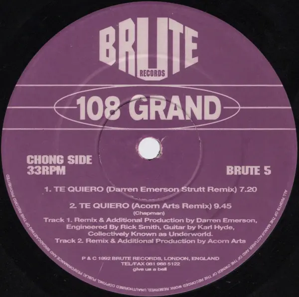 108 Grand - Te Quiero, Electronic, Progressive House, 1992 - Brute Records, UK, Vinyl 1x 12", 33 ⅓ RPM