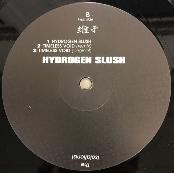Isolationist, The - Hydrogen Slush, Electronic, Hip Hop, Abstract, 1998 - Jazz Fudge, UK, Vinyl 1x 12", 33 ⅓ RPM, Single