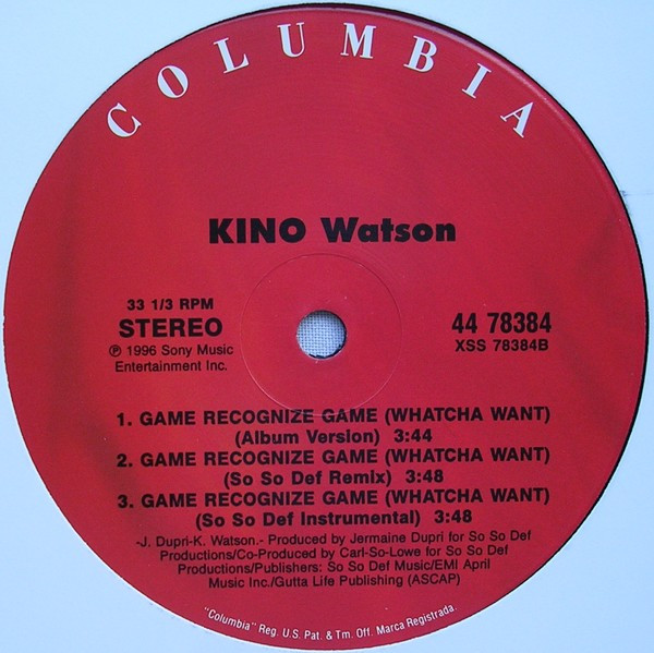 Kino Watson - Game Recognize Game (Whatcha Want), Hip Hop, RnB/Swing, 1996 - Columbia, US, Vinyl 1x 12", 33 ⅓ RPM
