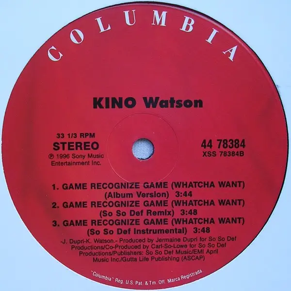 Kino Watson - Game Recognize Game (Whatcha Want), Hip Hop, RnB/Swing, 1996 - Columbia, US, Vinyl 1x 12", 33 ⅓ RPM