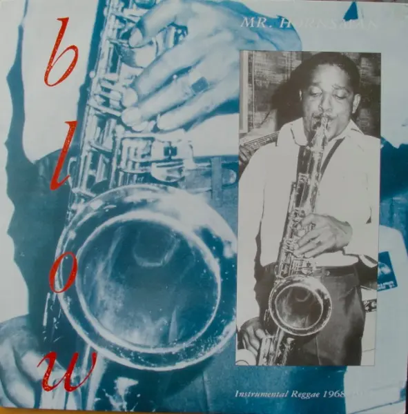 Blow Mr. Hornsman (Instrumental Reggae 1968-1975)