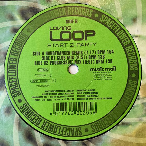 Loving Loop - Start 2 Party, Electronic, Hard Trance, Trance, 1998 - Spaceflower Records, Germany, Vinyl 1x 12"