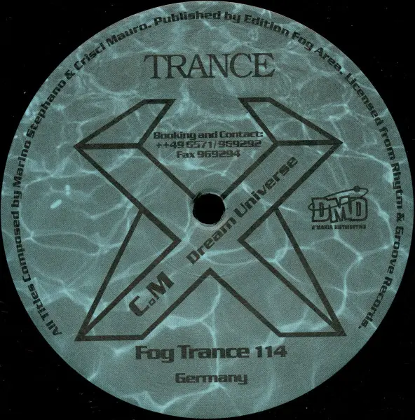 C.M. - Dream Universe, Electronic, Trance, 1997 - Fog Area Trance, Germany, Vinyl 1x 12", 33 ⅓ RPM