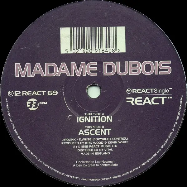 Madame Dubois - Ignition / Ascent, Electronic, Hard Trance, Techno, 1995 - React, UK, Vinyl 1x 12", 45 RPM, Single