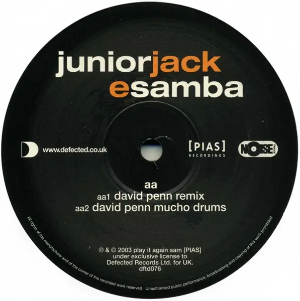 Junior Jack - E Samba, Electronic, House, Latin, 2003 - Defected, UK, Vinyl 1x 12", 33 ⅓ RPM