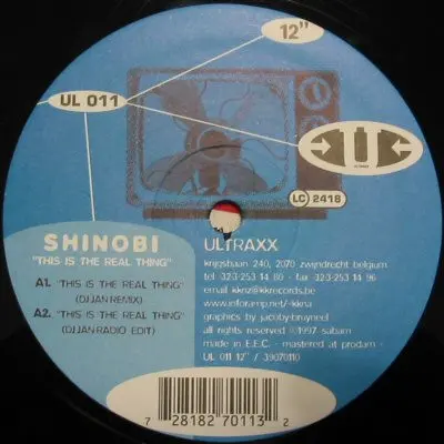 Shinobi - This Is The Real Thing, Electronic, Progressive Trance, Trance, 1997 - Ultraxx, Belgium, Vinyl 1x 12", 33 ⅓ RPM