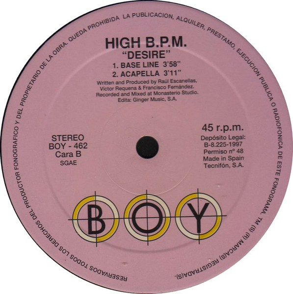 High BPM - Desire, Electronic, Makina, 1997 - Boy Records (4), Spain, Vinyl 1x 12", 45 RPM