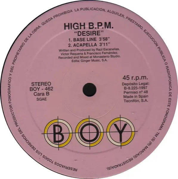 High BPM - Desire, Electronic, Makina, 1997 - Boy Records (4), Spain, Vinyl 1x 12", 45 RPM