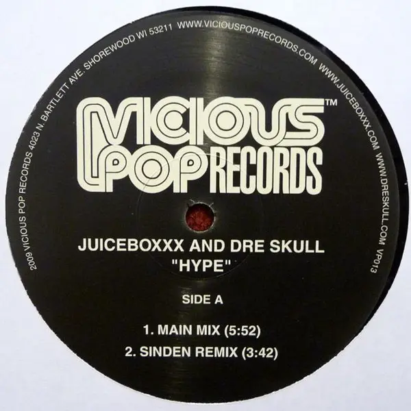 Juiceboxxx And Dre Skull - Hype, Electronic, Hip Hop, Breakbeat, Ghetto, House, 2010 - Vicious Pop Records, US, Vinyl 1x 12",