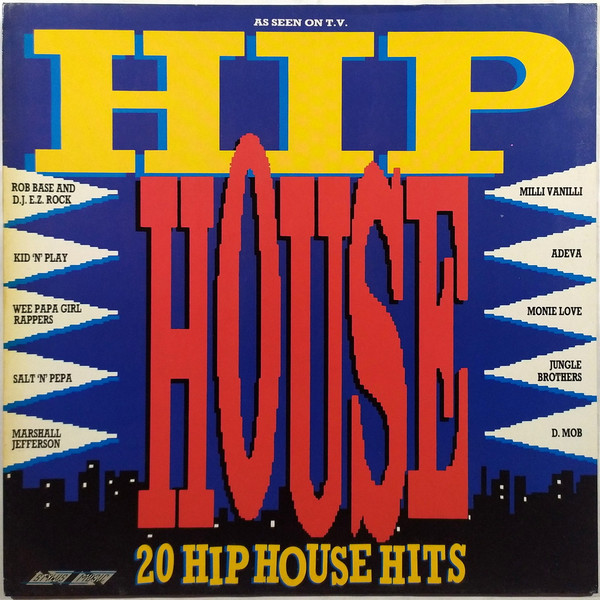 Hip House - 20 Hip House Hits