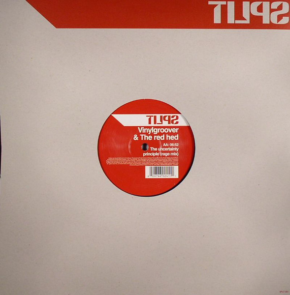 Vinylgroover & The Red Hed - The Uncertainty Principle, Electronic, Hard Trance, 2004 - Split, UK, Vinyl 1x 12"