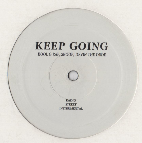 Kool G Rap & Capone - N- Noreaga / Kool G Rap, Snoop Dogg, Devin The Dude - My Life (Remix) / Keep Going, Hip Hop, Rawkus, US