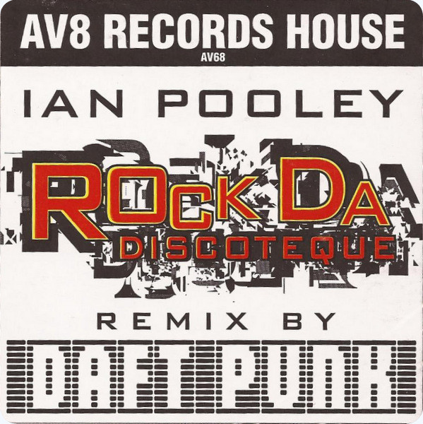 Ian Pooley - Rock Da Discoteque EP, Electronic, House, Techno, 1998 - AV8 Records, US, Vinyl 1x 12", 33 ⅓ RPM, EP