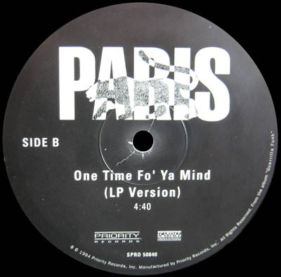 Paris (2) - One Time Fo' Ya Mind, Hip Hop, Conscious, 1994 - Priority Records, US, Vinyl 1x 12", Promo