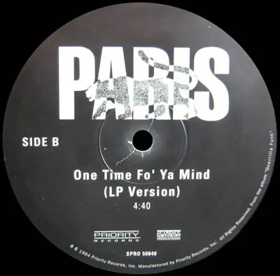 Paris (2) - One Time Fo' Ya Mind, Hip Hop, Conscious, 1994 - Priority Records, US, Vinyl 1x 12", Promo