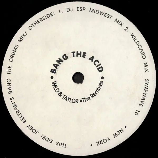Bang The Acid (The Remixes)