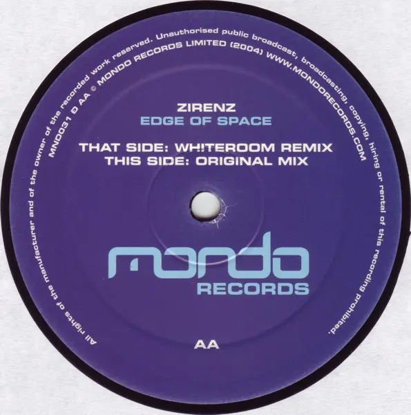 Zirenz - Edge Of Space, Electronic, Progressive Trance, Trance, 2006 - Mondo Records, UK, Vinyl 1x 12", 45 RPM