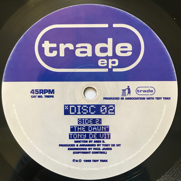 Steve Thomas / Tony De Vit - Trade EP Disc 02, Electronic, Hard House, Trance, 1998 - Trade, UK, Vinyl 1x 12", 45 RPM, EP
