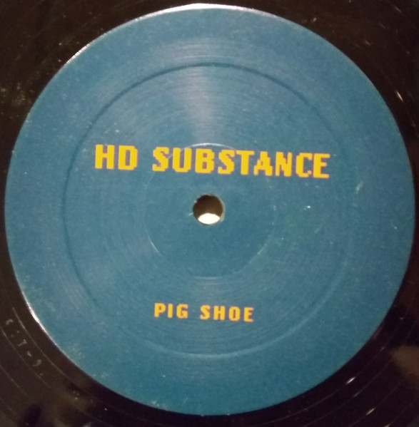 HD Substance - Pig Shoe, Electronic, Techno, 1997 - Rhythm Of Time, Spain, Vinyl 1x 12"