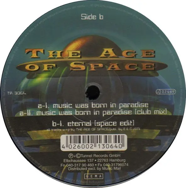 Age Of Space, The - Music Was Born In Paradise, Electronic, Hard Trance, Trance, 2002 - Tunnel Records, Germany, Vinyl 1x 12"