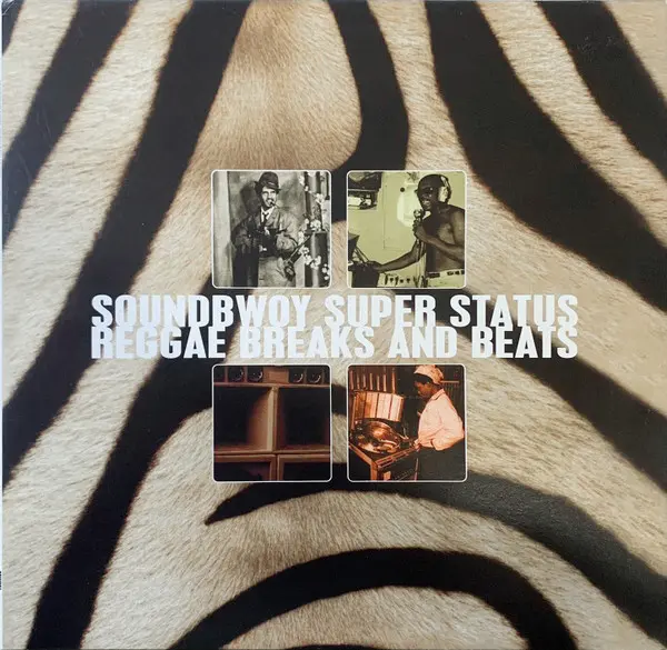 Soundbwoy Super Status Reggae Breaks And Beats