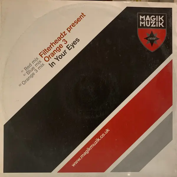 Filterheadz Present Orange 3 - In Your Eyes, Electronic, Progressive House, Progressive Trance, 2003 - Magik Muzik UK, UK, Vi
