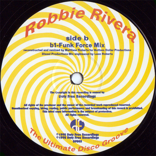 Robbie Rivera - The Ultimate Disco Groove, Electronic, House, 1998 - Duty Free Recordings, UK, Vinyl 1x 12"