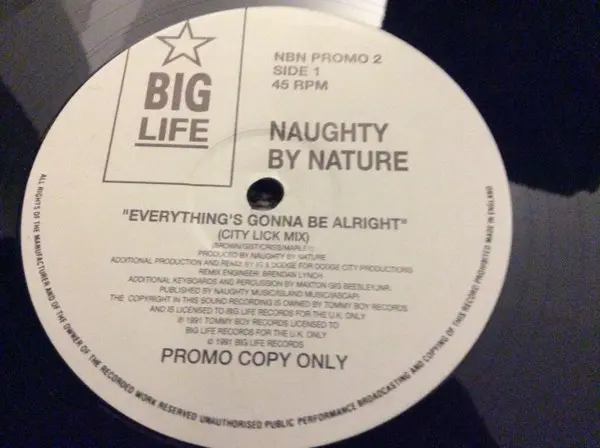 Naughty By Nature - Everything's Gonna Be Alright, Hip Hop, 1991 - Big Life, UK, Vinyl 1x 12", Promo