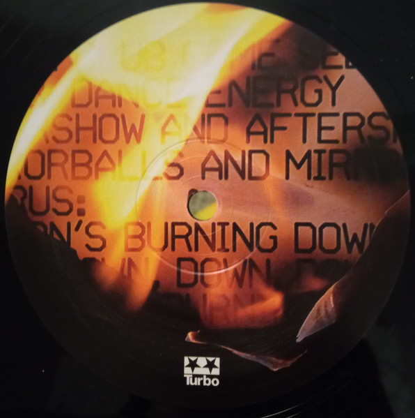 Tiga - Burning Down, Electronic, Electro, Electroclash, House, 2003 - Turbo, Canada, Vinyl 1x 12", 33 ⅓ RPM