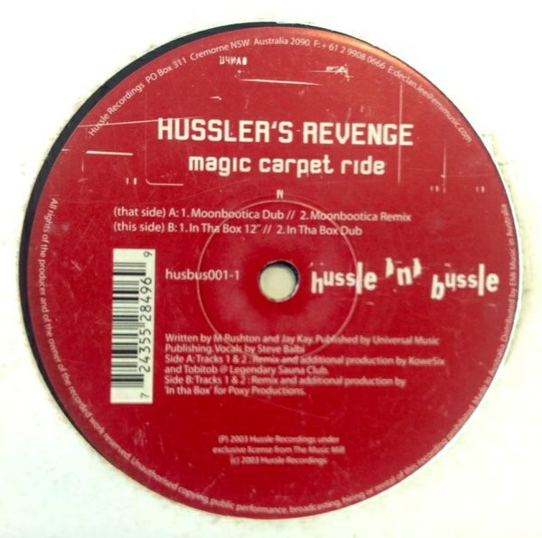 Hussler's Revenge - Magic Carpet Ride, Electronic, Breakbeat, Electro, House, 2003 - Hussle n Bussle, Australia, Vinyl 1x 12"