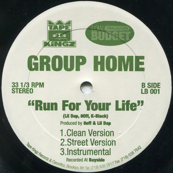 Group Home - Express B/W Run For Your Life, Hip Hop, Boom Bap, 1997 - Low Budget Records (7), Tape Kingz, US, Vinyl 1x 12", 3