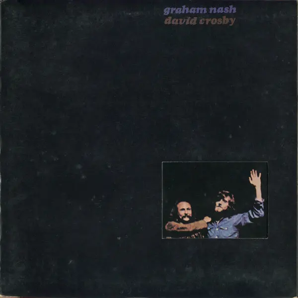 Crosby & Nash - Graham Nash / David Crosby, Rock, Classic Rock, Country Rock, Folk Rock, 1972 - Atlantic, Japan, Vinyl 1x LP,