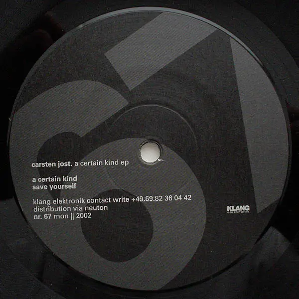 Carsten Jost - A Certain Kind EP, Electronic, Minimal Techno, Techno, 2002 - Klang Elektronik, Germany, Vinyl 1x 12", 33 ⅓ RP