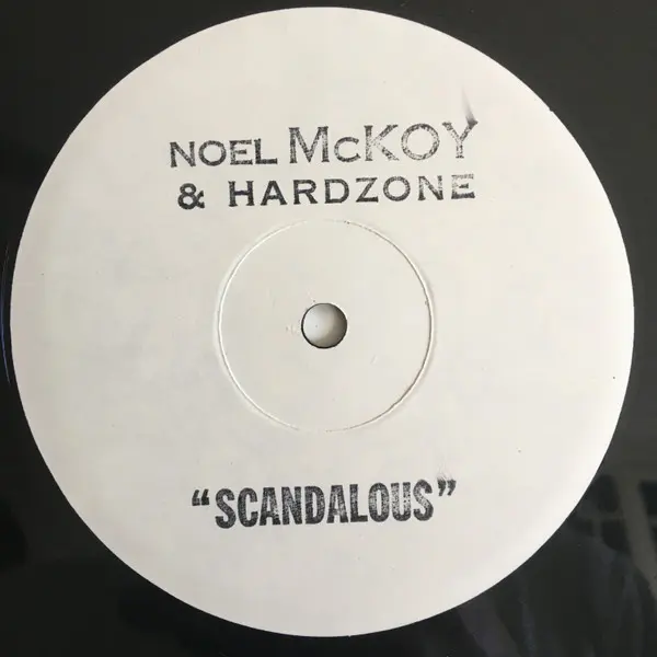 Noel McKoy And Hardzone, The - Scandalous, Electronic, Future Jazz, Garage House, 1994 - Vinylmania Jazz, US, Vinyl 1x 12", W