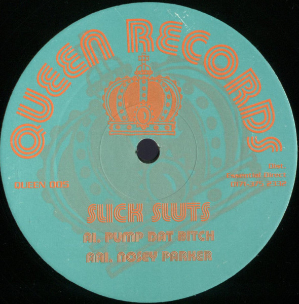 Pump Dat Bitch / Nosey Parker