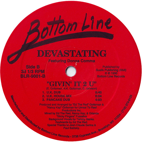 Devastating Featuring Donna Comma - Givin' It 2 U, Electronic, Garage House, 1990 - Bottom Line Records, US, Vinyl 1x 12", 33
