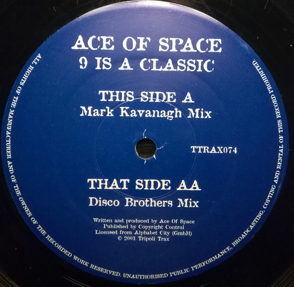 Ace The Space - 9 Is A Classic, Electronic, Hard House, 2001 - Tripoli Trax, UK, Vinyl 1x 12", 45 RPM