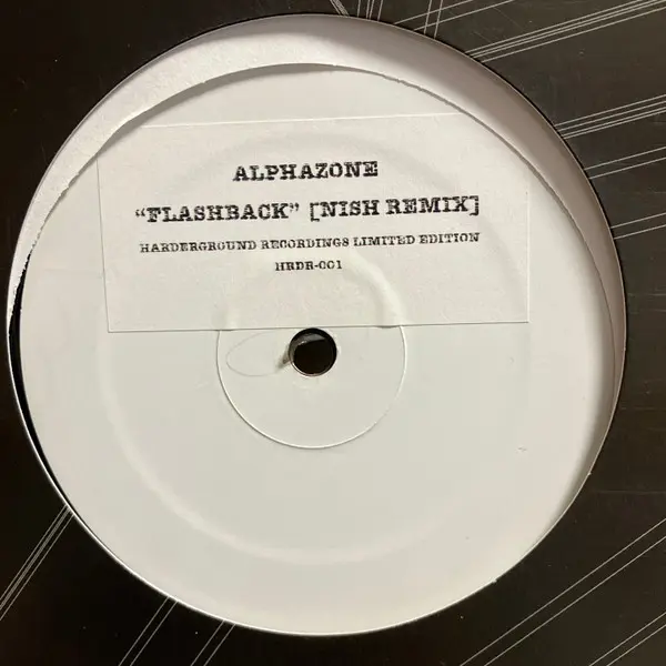 Alphazone - Flashback (Nish Remix), Electronic, Hard Trance, 2006 - Harderground Recordings, Japan, Vinyl 1x 12", 45 RPM, Sin
