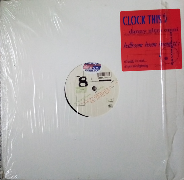 Danny Ultra Omni - Ballroom Boom Boom Part 1, Electronic, Disco, House, 1996 - OMW (Oxygen Music Works), US, Vinyl 1x 12", 33