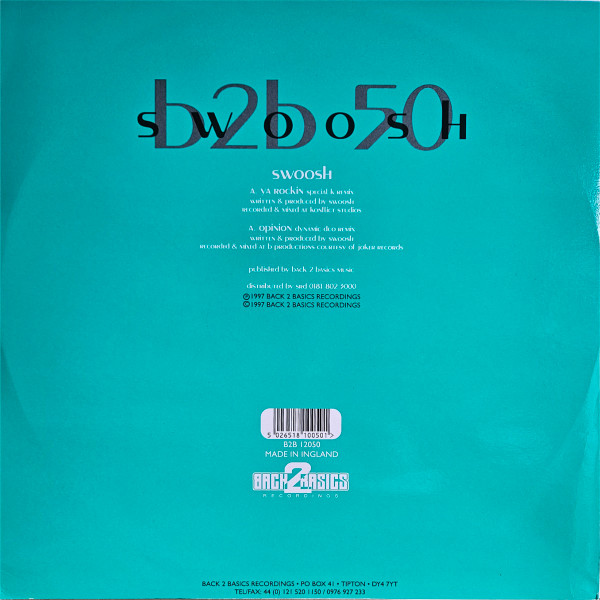 Swoosh - Ya Rockin / Opinion (Remixes), Electronic, Drum n Bass, 1997 - Back 2 Basics, UK, Vinyl 1x 12", 45 RPM