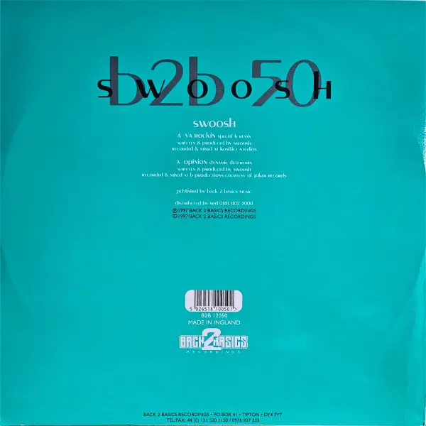 Swoosh - Ya Rockin / Opinion (Remixes), Electronic, Drum n Bass, 1997 - Back 2 Basics, UK, Vinyl 1x 12", 45 RPM